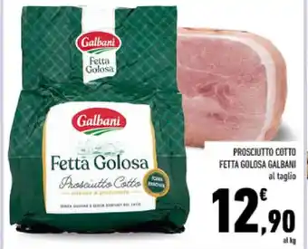 Conad PROSCIUTTO COTTO FETTA GOLOSA GALBANI offerta