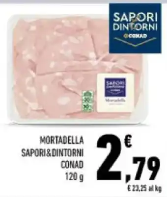 Conad MORTADELLA SAPORI & DINTORNI CONAD 120 g offerta