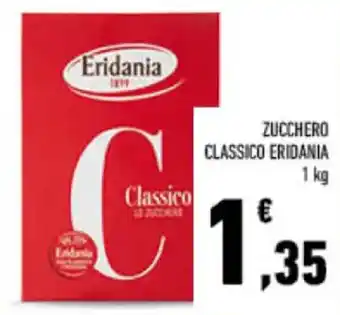 Conad ZUCCHERO CLASSICO ERIDANIA 1 kg offerta