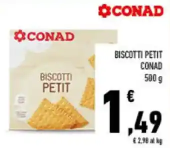 Conad BISCOTTI PETIT CONAD 500 g offerta