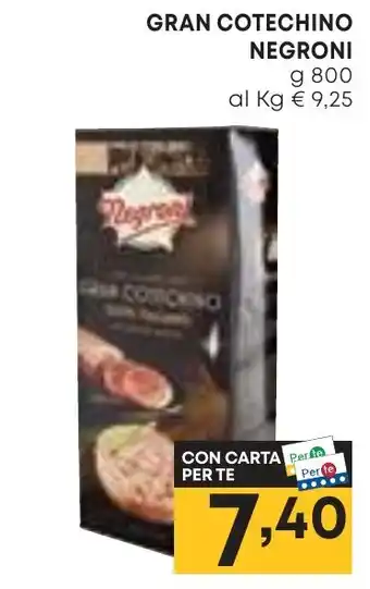 Pam GRAN COTECHINO NEGRONI g 800 offerta
