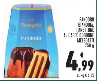 Conad PANDORO GIANDUIA, PANETTONE AL CAFFÈ BORBONE MELEGATTI 750 g offerta