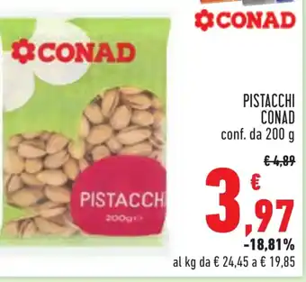 Conad PISTACCHI CONAD conf. da 200 g offerta
