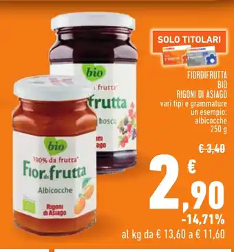 Conad FIORDIFRUTTA BIO RIGONI DI ASIAGO vari tipi 250 g offerta