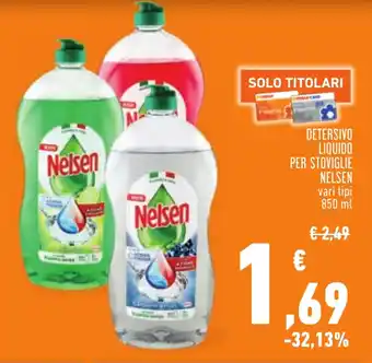 Conad DETERSIVO LIQUIDO PER STOVIGLIE NELSEN vari tipi 850 ml offerta