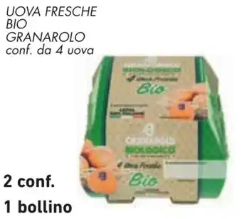 Conad UOVA FRESCHE BIO GRANAROLO conf. da 4 uova offerta