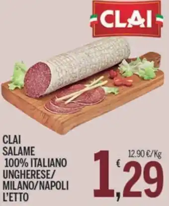 CLAI SALAME 100% ITALIANO UNGHERESE/ MILANO/NAPOLI L'ETTO