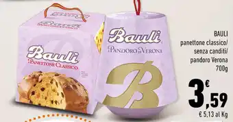 Conad BAULI panettone classico/ senza canditi/ pandoro Verona 700 g offerta