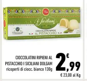 Conad CIOCCOLATINI RIPIENI AL PISTACCHIO I SICILIANI DOLGAM 130 g offerta