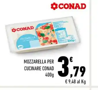 Conad MOZZARELLA PER CUCINARE CONAD 400 g offerta