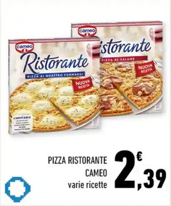 Conad PIZZA RISTORANTE CAMEO varie ricette offerta