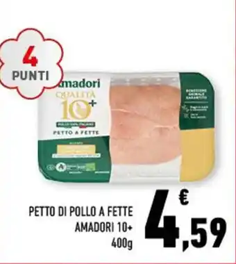 Conad PETTO DI POLLO A FETTE AMADORI 10+ 400g offerta