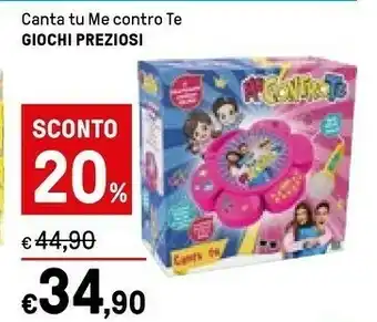 Iper La Grande Giochi preziosi Me Contro Te Canta Tu offerta