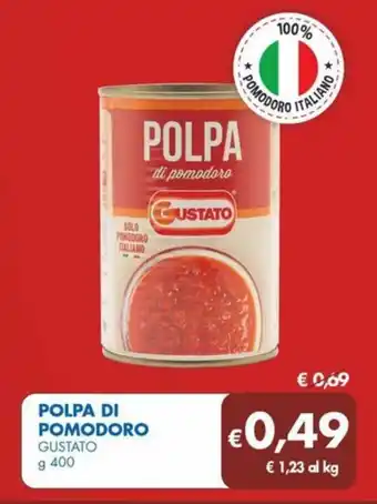 MD Discount POLPA DI POMODORO GUSTATO g 400 offerta