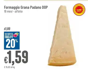 Pan Formaggio Grana Padano DOP offerta