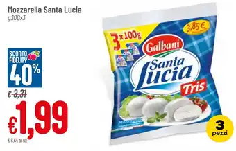 Pan Mozzarella Santa Lucia g.100x3 offerta