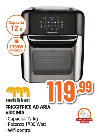 Expert Melchioni - friggitrice ad aria virginia offerta