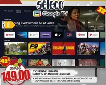 Risparmio Casa Seleco - tv3223hda11smartg smart tv 32 android 11 google offerta