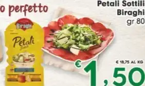 Eurospar Biraghi - petali sottili offerta