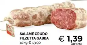 Mercatò Local SALAME CRUDO FILZETTA GABBA offerta