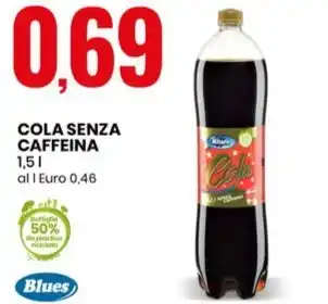 Eurospin Blues cola senza caffeina offerta