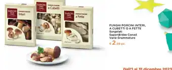 Conad Sapori&idee - funghi porcini interi offerta