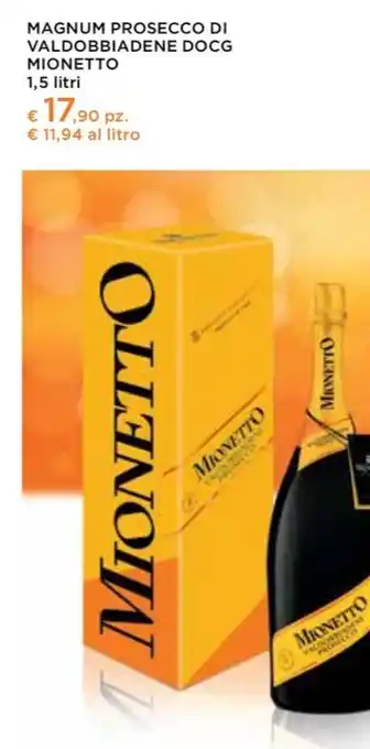 Conad Mionetto - magnum prosecco di valdobbiadene docg offerta