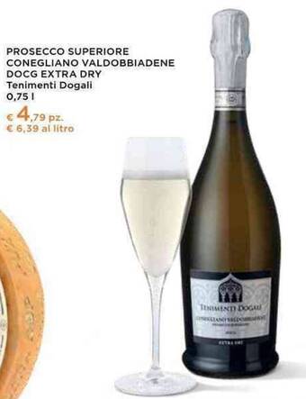 Conad Ipermercato PROSECCO SUPERIORE CONEGLIANO VALDOBBIADENE DOCG EXTRA DRY Tenimenti Dogali 0,75 l offerta