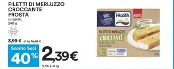 Coop FILETTI DI MERLUZZO CROCCANTE FROSTA 240 g offerta