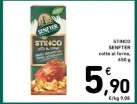 Conad Ipermercato STINCO SENFTER cotto al forno, 650 g offerta