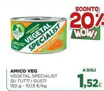 Amico Veg Vegetal Specialist
