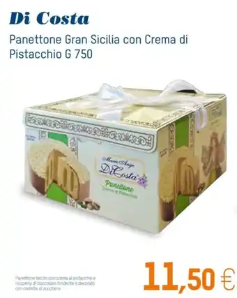 Di Costa Panettone Gran Sicilia con Crema di Pistacchio G 750