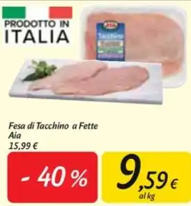 Carrefour Market Aia - fesa di tacchino a fette offerta
