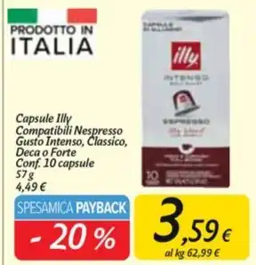 Carrefour Market Illy - capsule compatibili nespresso gusto intenso, classico, deca o forte offerta