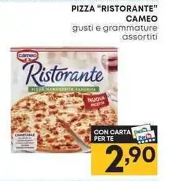 Pam PIZZA "RISTORANTE" CAMEO offerta