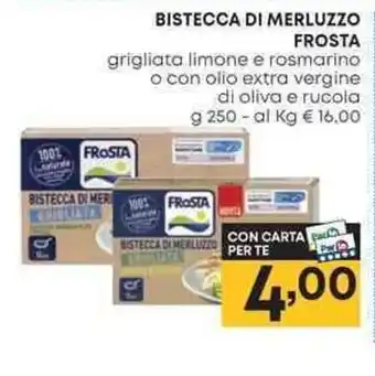 Pam BISTECCA DI MERLUZZO FROSTA offerta