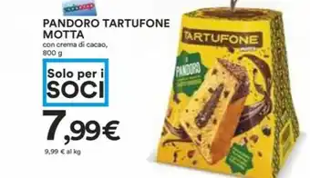 Coop PANDORO TARTUFONE MOTTA 800 g offerta