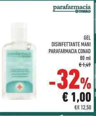 Conad Superstore GEL DISINFETTANTE MANI PARAFARMACIA CONAD offerta