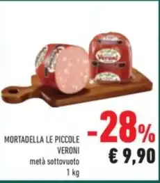 Conad MORTADELLA LE PICCOLE VERONI metà sottovuoto 1 kg offerta