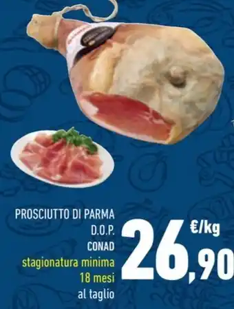 Conad PROSCIUTTO DI PARMA D.O.P. CONAD offerta