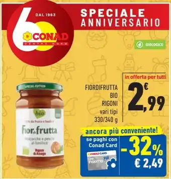 Conad FIORDIFRUTTA BIO RIGONI vari tipi offerta