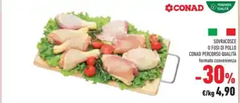 Conad SOVRACOSCE O FUSI DI POLLO offerta