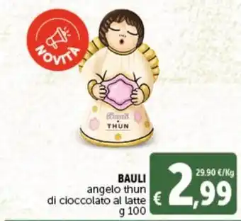 Deco Supermercati BAULI angelo thun di cioccolato al latte g 100 offerta