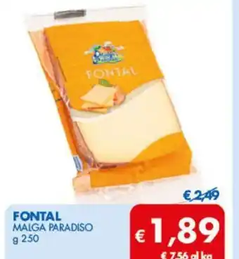 MD Discount FONTAL MALGA PARADISO g 250 offerta
