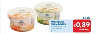 MD Discount MOUSSE DI FORMAGGIO MALGA PARADISO olive/salmone g 135 offerta