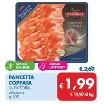MD Discount PANCETTA COPPATA LA FATTORIA selezione g 100 offerta