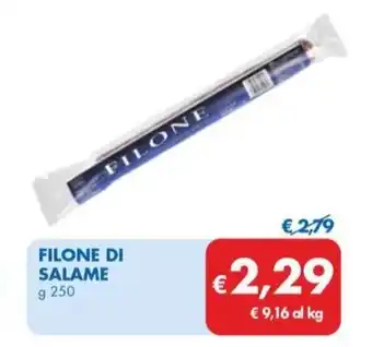 MD Discount FILONE DI SALAME g 250 offerta