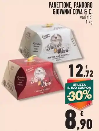 Conad Superstore PANETTONE, PANDORO GIOVANNI COVA & C. vari tipi 1 kg offerta