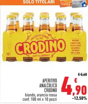 Conad Superstore APERITIVO ANALCOLICO CRODINO biondo, arancia rossa conf. 100 ml x 10 pezzi offerta