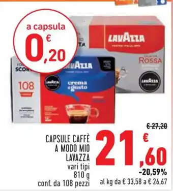 Conad Superstore CAPSULE CAFFÈ A MODO MIO LAVAZZA vari tipi 810 g conf. da 108 pezzi offerta